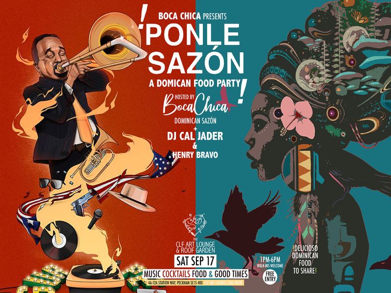 Boca Chica presents Ponle Sazon Dominican Food Party with DJ Cal Jader and Henry Bravo