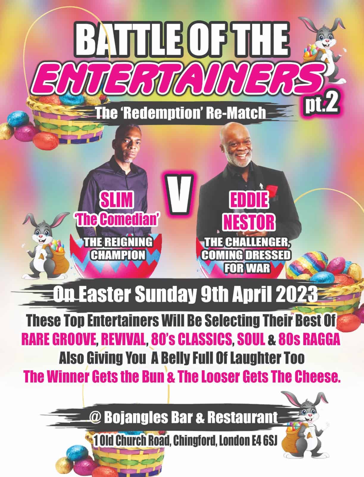 Battle of the Entertainers Pt.2 : The Redemption Re-Match - Club Night in Chingford