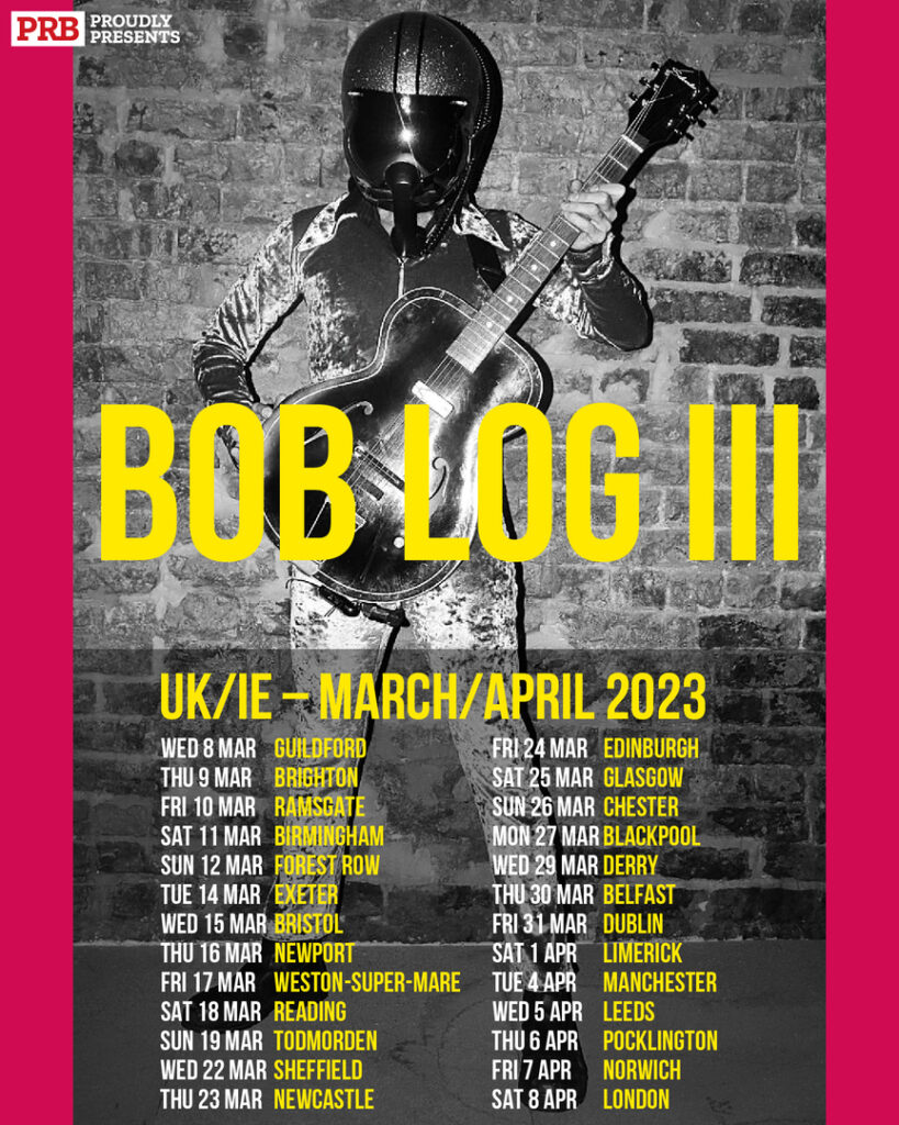 Bob Log III at The Boileroom, Guildford