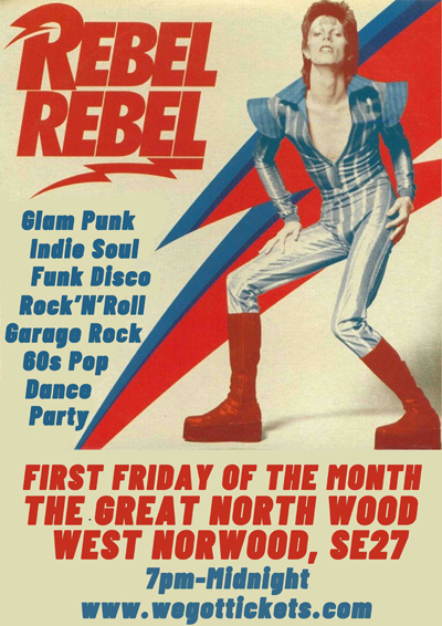 Rebel Rebel - a pub hours club night in West Norwood