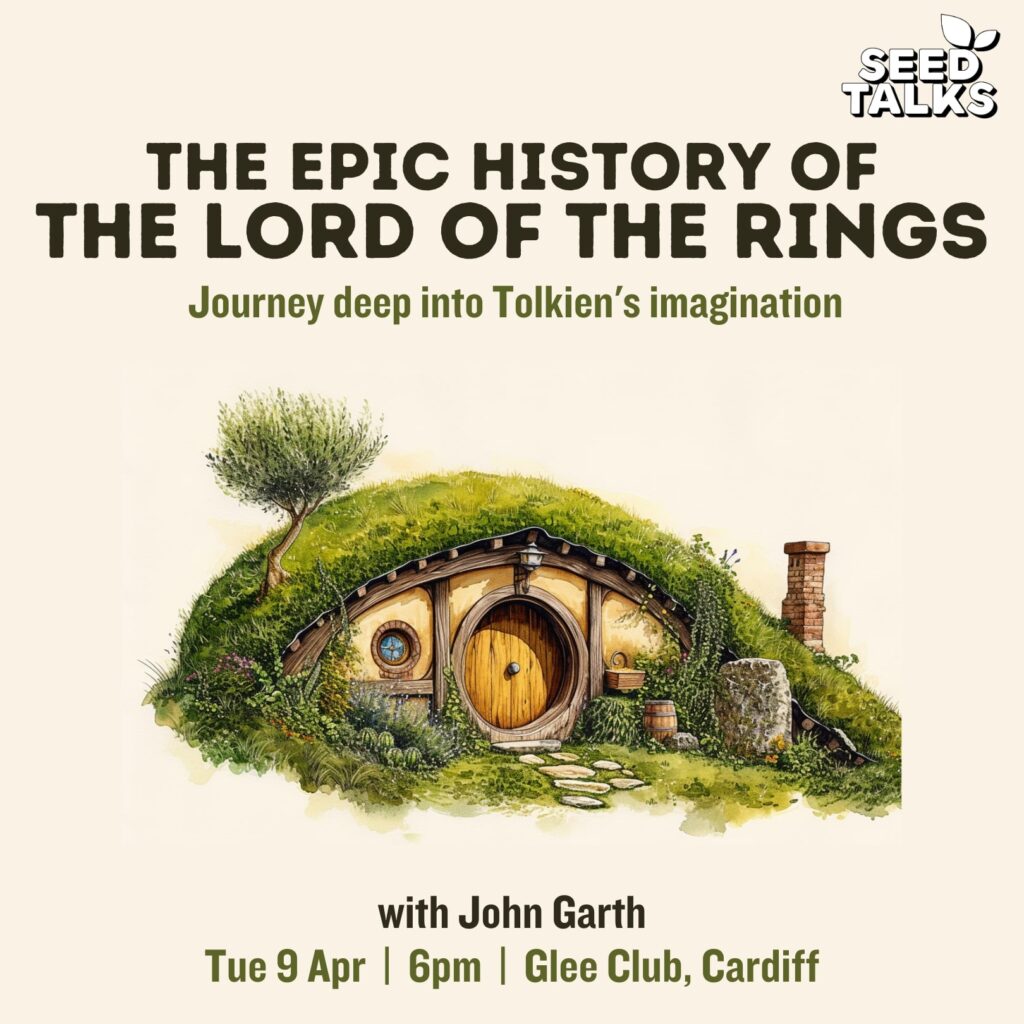 Seed Talks: The Epic History of Lord of the Rings (14+)